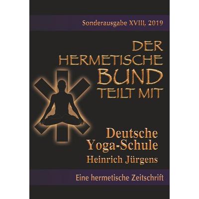 Deutsche Yoga-Schule, Taschenbuch von Heinrich Jürgens, BoD – Books on Demand, 978-3-7386-0375-0