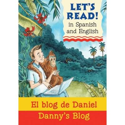 Danny's Blog/El blog de Daniel, Taschenbuch von Stephen Rabley, Bounce, 978-1-905710-46-1