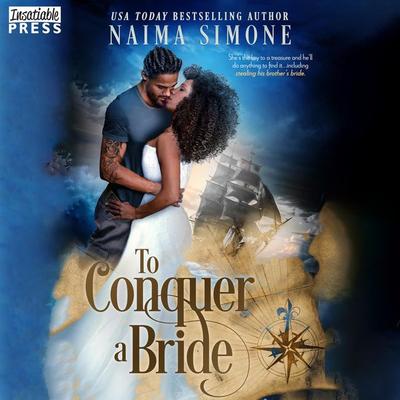 To Conquer a Bride - Naima Simone, Audio, 9798890930330