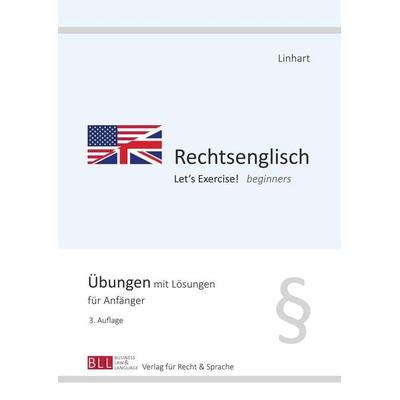 Rechtsenglisch Let's exercise! beginners, Taschenbuch von Karin Linhart, Schöningh Würzburg, 978-3-87717-907-9