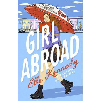 Girl Abroad, Taschenbuch von Elle Kennedy, Little, Brown Book Group