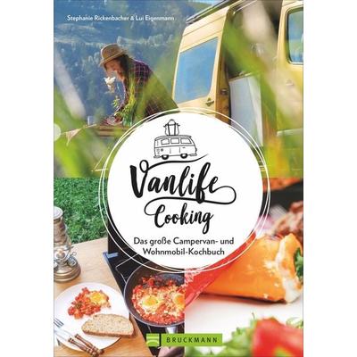 Vanlife Cooking, Gebundene Ausgabe von Stephanie Rickenbacher,Lui Eigenmann, Bruckmann, 978-3-7343-2096-5