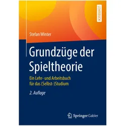 Grundzüge der Spieltheorie, Fachbücher von Stefan Winter