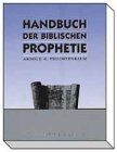 Arnold G. Fruchtenbaum - Handbuch der biblischen Prophetie - Preis vom 10.10.2026 11:48:34 h