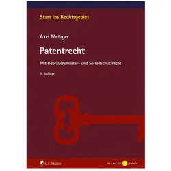 Patentrecht, Fachbücher von Axel Metzger