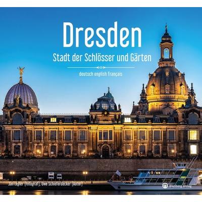 Dresden – Stadt der Schlösser und Gärten - Ein Bildband in drei Sprachen (deutsch / english / français), Gebundene Ausgabe von Uwe Schieferdecker Jan