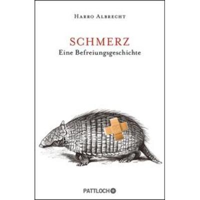 Schmerz, Gebundene Ausgabe von Harro Albrecht, Pattloch Geschenkbuch