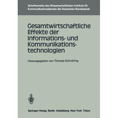 Gesamtwirtschaftliche Effekte der Informations- und Kommunikationstechnologien, Taschenbuch von , Springer Berlin, 978-3-540-16541-5
