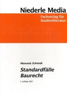 Manuela Schmidt - Standardfälle Baurecht - Preis vom 12.10.2026 11:37:12 h