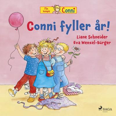Conni fyller år! - Liane Schneider, Audio, 9788726677348