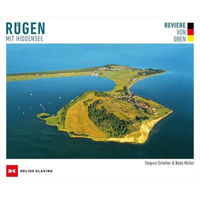 Reviere von oben – Rügen mit Hiddensee, Gebundene Ausgabe von Siegrun Scheiter,Bodo Müller, Delius Klasing, 978-3-667-12985-7