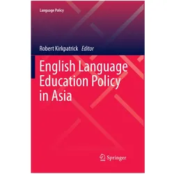 English Language Education Policy in Asia, Fachbücher von Robert Kirkpatrick
