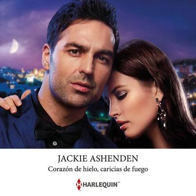 Corazón de hielo, caricias de fuego - Jackie Ashenden, Audio, 9788410622999