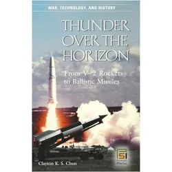 Thunder over the Horizon, Sachbücher von Clayton Chun