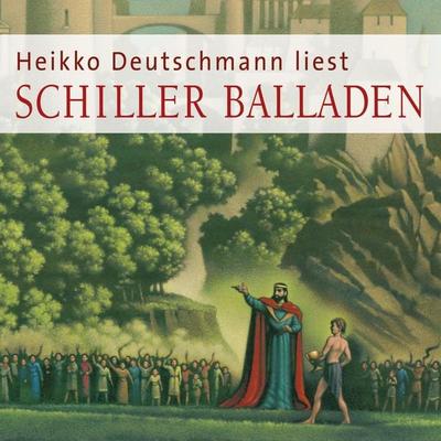 Balladen - Friedrich Schiller, Audio, 9783844920642
