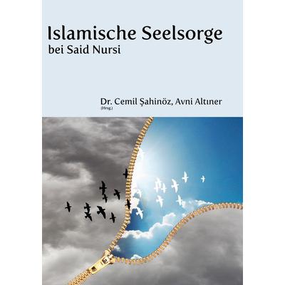 Islamische Seelsorge bei Said Nursi, Taschenbuch von , BoD – Books on Demand, 978-3-7528-5209-7