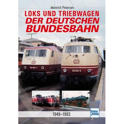 Loks und Triebwagen der Deutschen Bundesbahn, Gebundene Ausgabe von Heinrich Petersen, Motorbuch Verlag, 978-3-613-71776-3