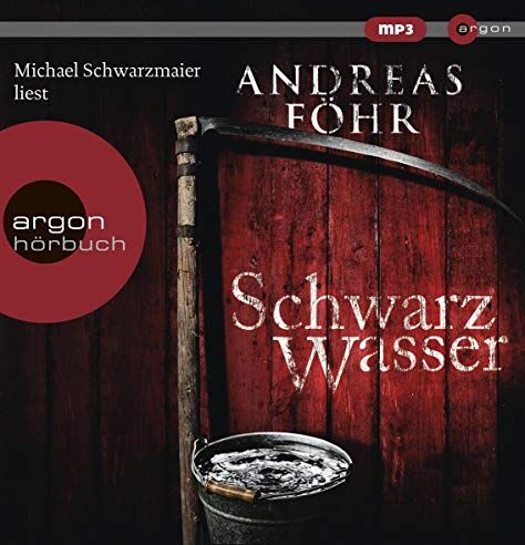 Andreas Föhr - Schwarzwasser (Ein Wallner & Kreuthner Krimi, Band 7) - Preis vom 13.10.2026 11:25:28 h