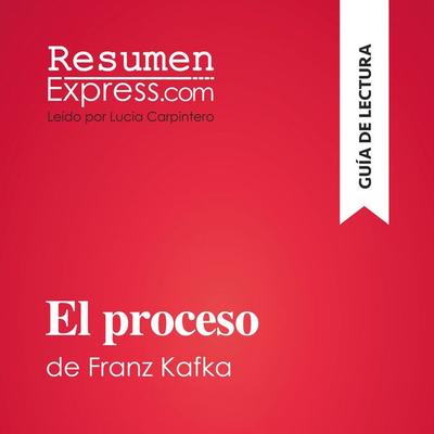 El proceso de Franz Kafka (Guía de lectura) - Resumenexpress, Audio, 9782808036832