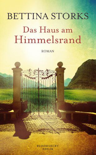 Bettina Storks - Das Haus am Himmelsrand: Roman - Preis vom 12.10.2026 11:37:12 h
