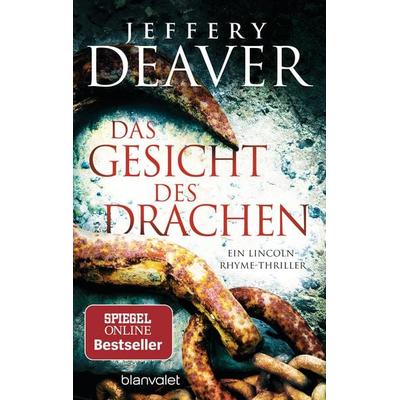 Das Gesicht des Drachen, Taschenbuch von Jeffery Deaver, Blanvalet, 978-3-7341-0603-3