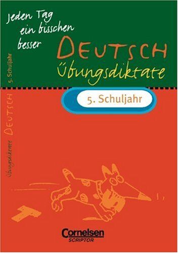 Maria Bley - Jeden Tag ein bisschen besser, Deutsch, Übungsdiktate 5. Schuljahr, neue Rechtschreibung - Preis vom 17.10.2026 19:25:27 h