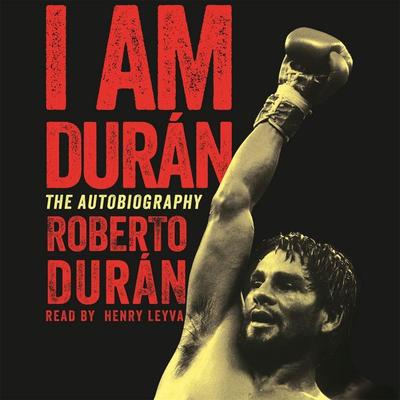 I Am Duran - Roberto Duran, Audio, 9781509827626