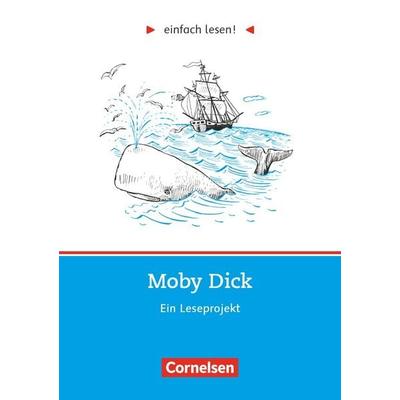 Einfach lesen! Moby Dick. Aufgaben und Übungen, Taschenbuch von Herman Melville,Kirsten Grossmann, Cornelsen Verlag, 978-3-464-60169-3