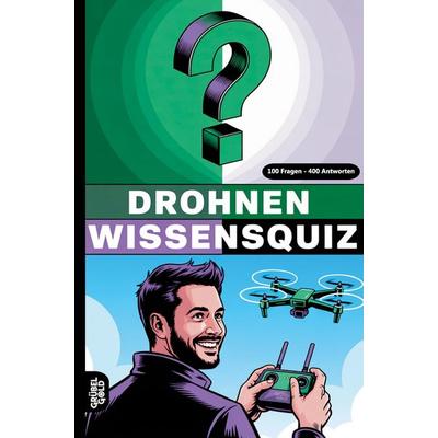 Drohnen Wissensquiz, Taschenbuch von Grübelgold Rätselhefte, Grübelgold, 978-3-693-19174-3