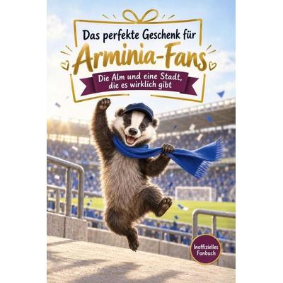 Das perfekte Geschenk für Arminia-Fans, Taschenbuch von Jakob Zimmermann, Tiptop, 978-3-696-14233-9