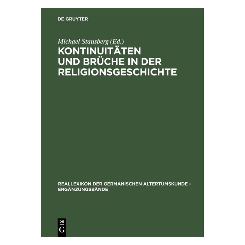 De Gruyter Kontinuitäten und Brüche in der Religio (Deutsch, Hardcover, Michael Stausberg) (66760325)