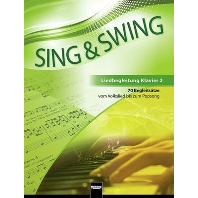 Sing & Swing - Liedbegleitung Klavier 2, Gebundene Ausgabe von , Helbling Verlag, 978-3-86227-168-9