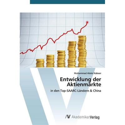 Entwicklung der Aktienmärkte, Taschenbuch von Muhammad Abdul Kabeer, AV Akademikerverlag, 978-620-2-22763-6