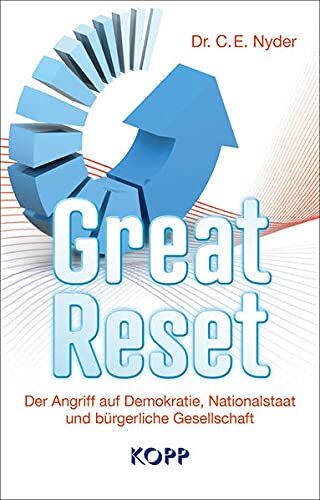 Nyder, Dr. C. E. - Great Reset: Der Angriff auf Demokratie, Nationalstaat und bürgerliche Gesellschaft - Preis vom 11.10.2026 03:10:56 h