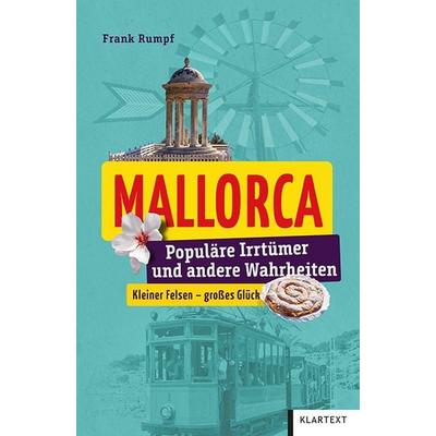 Mallorca, Taschenbuch von Frank Rumpf, Klartext, 978-3-8375-2505-2