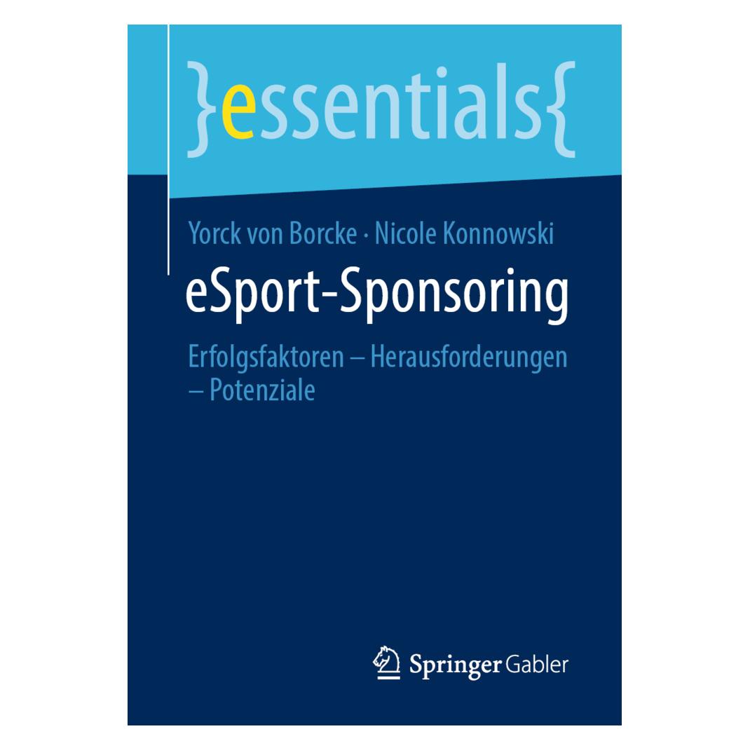 Springer eSport-Sponsoring (Deutsch, Softcover, Nicole Konnowski, Yorck von Borcke) (56186098)