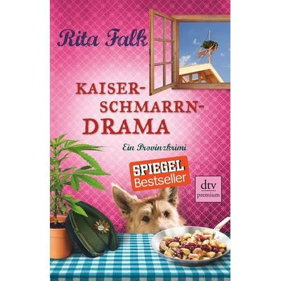 Kaiserschmarrndrama / Franz Eberhofer Band 9, Taschenbuch von Rita Falk, dtv