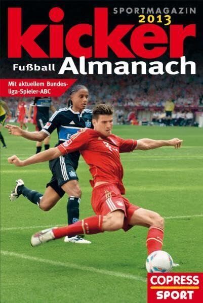 Robert Hohensee - Kicker Fußball-Almanach 2013: mit aktuellem Bundesliga-Spieler ABC - Preis vom 09.10.2026 07:28:09 h