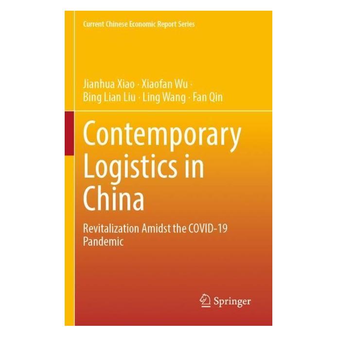 Springer Contemporary Logistics in China (Englisch, Softcover, Bing Lian Liu, Fan Qin, Jianhua Xiao, Ling Wang, Xiaofan Wu) (56969977)