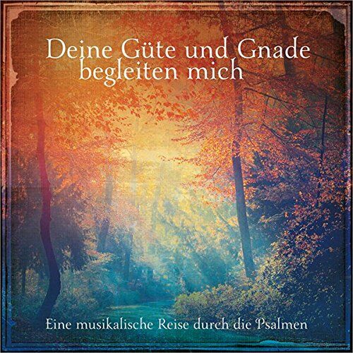 Various - Deine Güte und Gnade begleiten mich - Preis vom 11.10.2026 15:43:13 h
