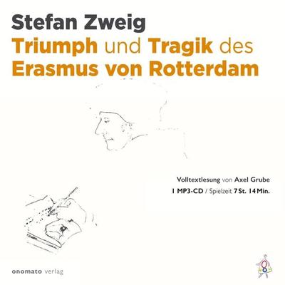 Triumph und Tragik des Erasmus von Rotterdam - Stefan Zweig, Audio, 9783942864466