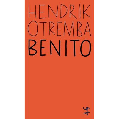 Benito, Taschenbuch von Hendrik Otremba, Matthes & Seitz, 978-3-7518-4524-3