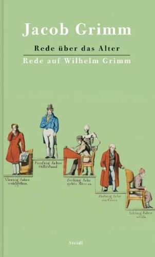Jacob Grimm - Rede über das Alter / Rede auf Wilhelm Grimm - Preis vom 09.10.2026 07:28:09 h
