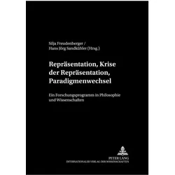Repräsentation, Krise der Repräsentation, Paradigmenwechsel, Fachbücher von Silja Freudenberger, Hans Jörg Sandkühler