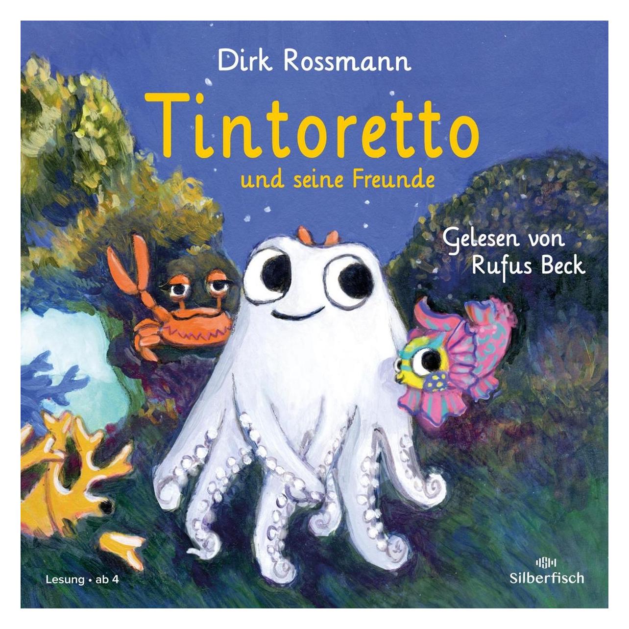 Carlsen Tintoretto und seine Freunde (Dirk Rossmann, Rufus Beck, Deutsch) (7456-0372-9)