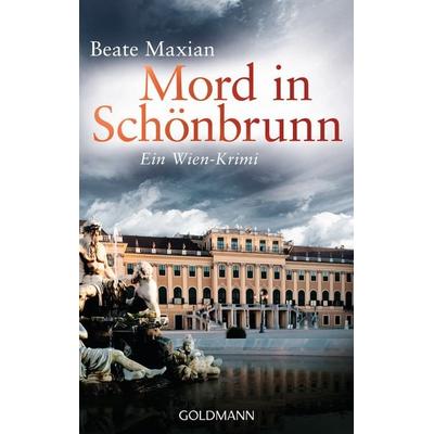 Mord in Schönbrunn, Taschenbuch von Beate Maxian, Goldmann, 978-3-442-48296-2