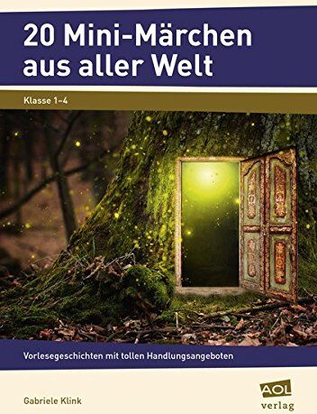 Gabriele Klink - 20 Mini-Märchen aus aller Welt: Vorlesegeschichten mit tollen Handlungsangeboten (1. bis 4. Klasse) - Preis vom 05.10.2026 03:47:11 h