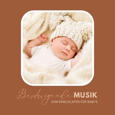 Beruhigende Musik zum Einschlafen für Babys - , Audio, 4099995337068