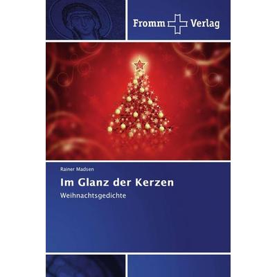 Im Glanz der Kerzen, Taschenbuch von Rainer Madsen, Fromm Verlag, 978-620-2-44281-7