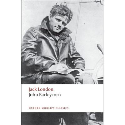 John Barleycorn, Taschenbuch von Jack London, Oxford University Press, 978-0-19-955557-4